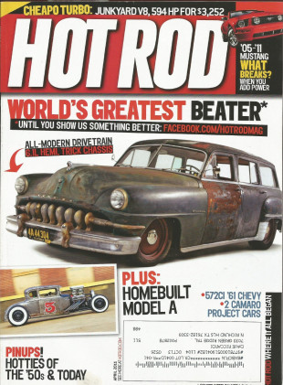 HOT ROD 2011 APR - HEMI-POWERED BEATER, HOT ROD GIRLS, RON FOURNIER